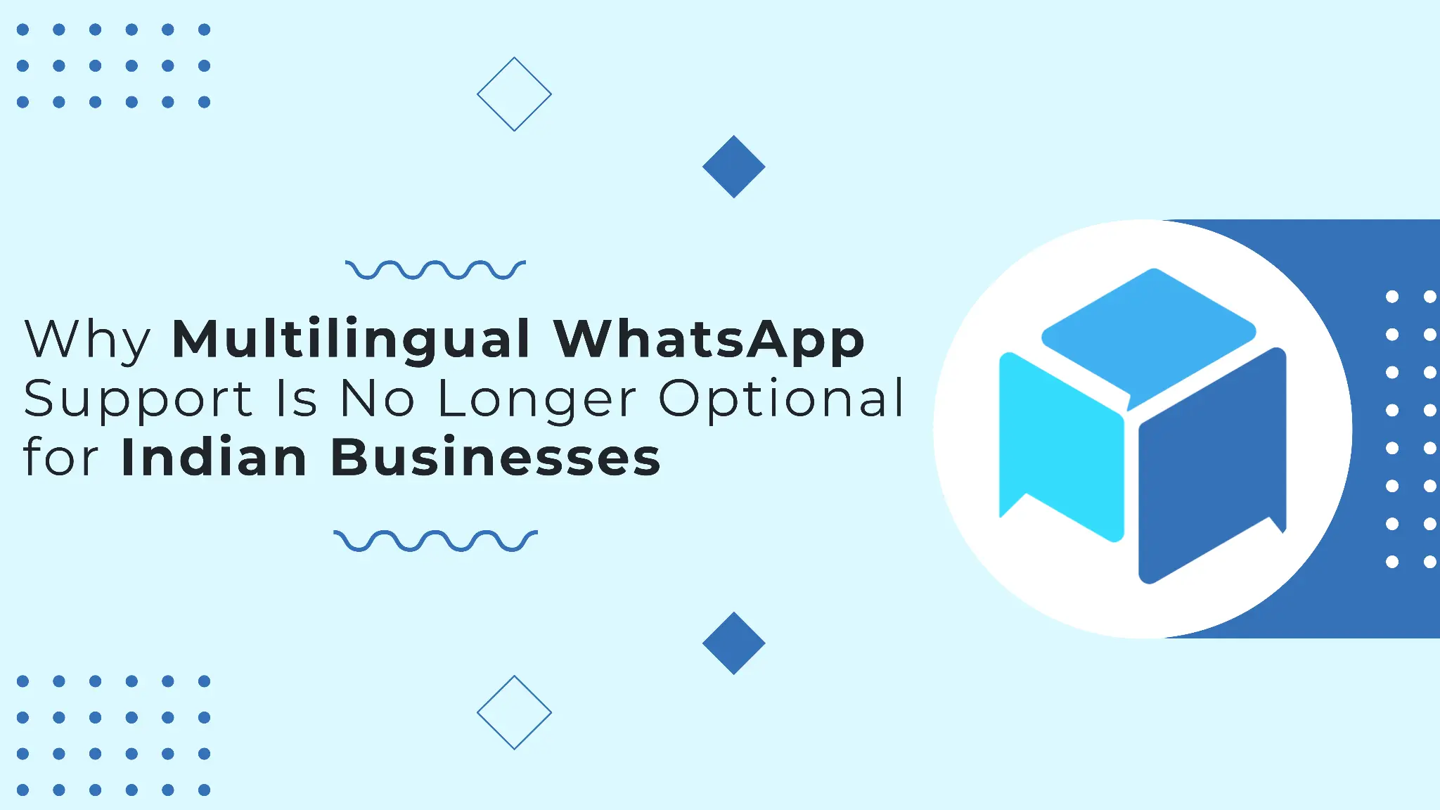 Why Multilingual WhatsApp Support Is Essential for Indian Businesses | triochat.io