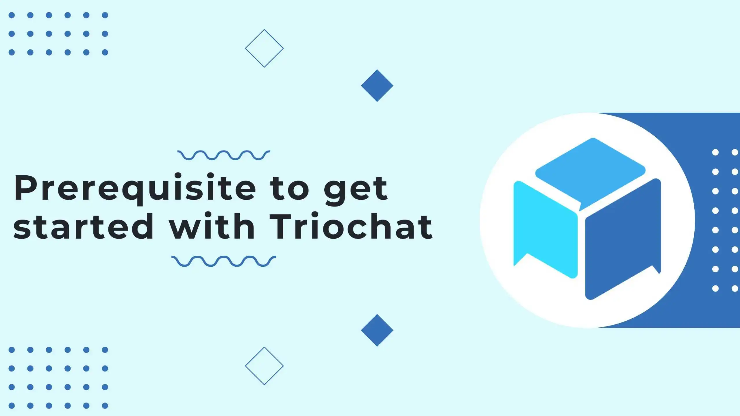 Prerequisite to get started with duochat